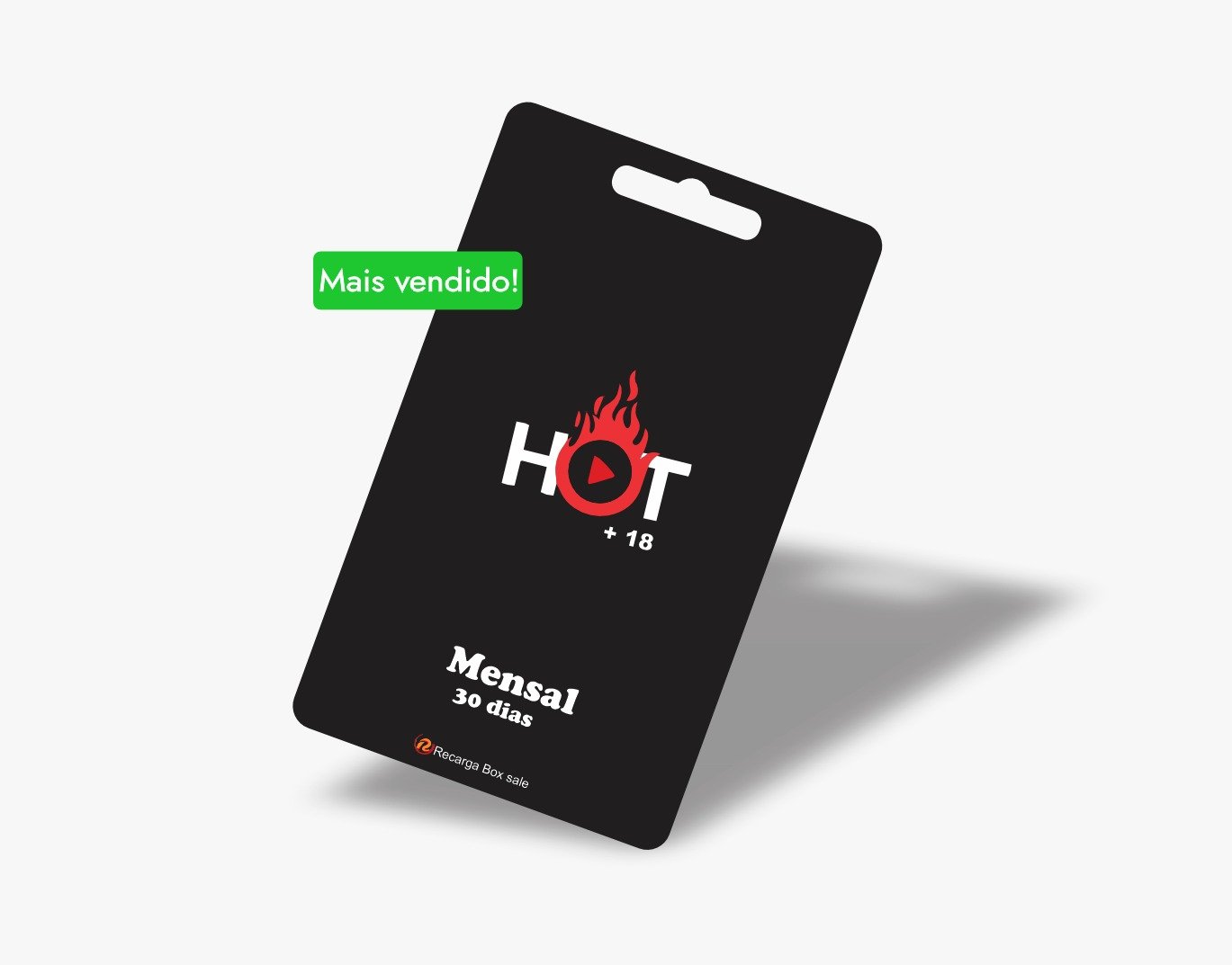 Hot = 30 dias